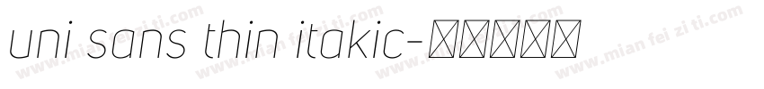 uni sans thin itakic字体转换